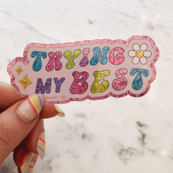 Affirmation Positive Quote Stickers - Trying My Best