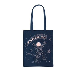 "I Need Space" Tote Bag